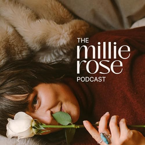 The Millie Rose Podcast Podcast Por Millie Rose arte de portada