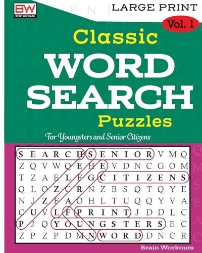 Classic WORD SEARCH Puzzles: For Youngsters and Senior Citizens