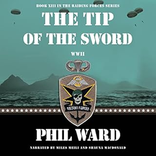 The Tip of the Sword Audiobook By Phil Ward cover art