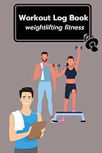 workout log book weightlifting fitness: Diary Fitness Schedule Journal Training Bodyweight Cardio Strenght Stretch Routines for Men and Women Date-time Duration and Weekly Focus Reflection