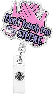 Don't Touch Me I'm Sterile Badge Reels Retractable Glitter with Clip, Funny Badge Holder for OR Nurse Doctor Operating Room Surgical Technologist Scrub Tech Medical Worker Nursing B