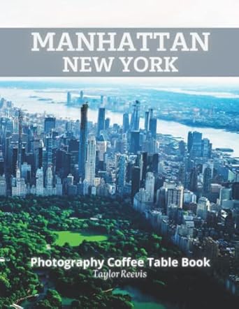Manhattan New York Photography Coffee Table Book: A Beautiful Print ...