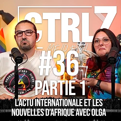 EP.36 - Partie 1/2 - LES ACTU - La derni&egrave;re de la saison et nouvelles d'Afrique avec Olga