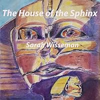 Algopix Similar Product 8 - The House of the Sphinx Lisa Donahue