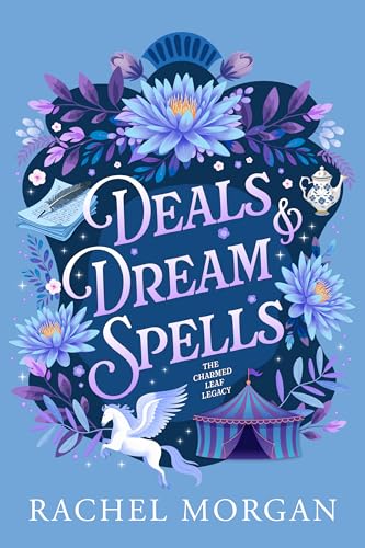 Deals & Dream Spells (The Charmed Leaf Legacy Book 2)