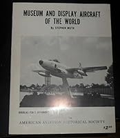 Museum and display aircraft of the world. B0018QWEEU Book Cover