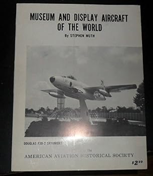 Paperback Museum and display aircraft of the world. Book