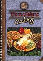 Tex-Mex Cooking (Flavors of America Series) 1562742744 Book Cover