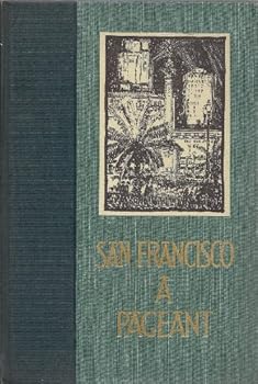 San Francisco: A Pageant