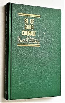 Be of good courage