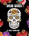 Produktbild Sugar Skulls: Design & Coloring Book