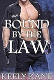  Bound by the Law (Straight to Gay, Gay First Time, MMM Ménage) (English Edition)
