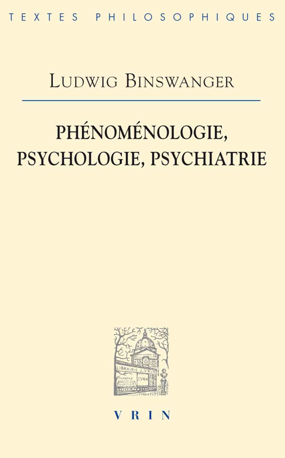 Phénomenologie, psychologie, psychiatrie