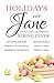 Holidays with Jane: Spring Fever
