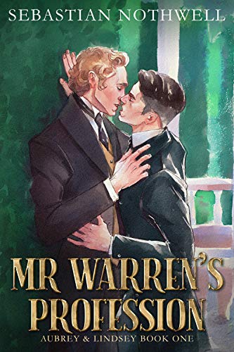 Mr Warren's Profession (Aubrey & Lindsey Book 1) (English Edition)