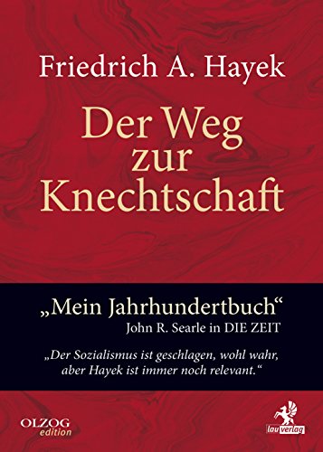 Der Weg zur Knechtschaft (Olzog Edition) (German Edition)