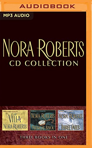 Nora Roberts - Collection: The Villa & Midnight Bayou & Three Fates