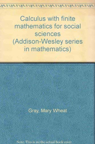 Calculus with finite mathematics for social sci... B0006CGN3K Book Cover