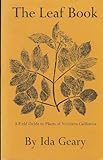 The Leaf Book: A Field Guide to Plants of Northern California