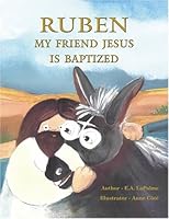 Ruben: My Friend Jesus is Baptized 0968721559 Book Cover