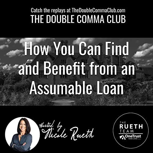 How You Can Find and Benefit from an Assumable Loan