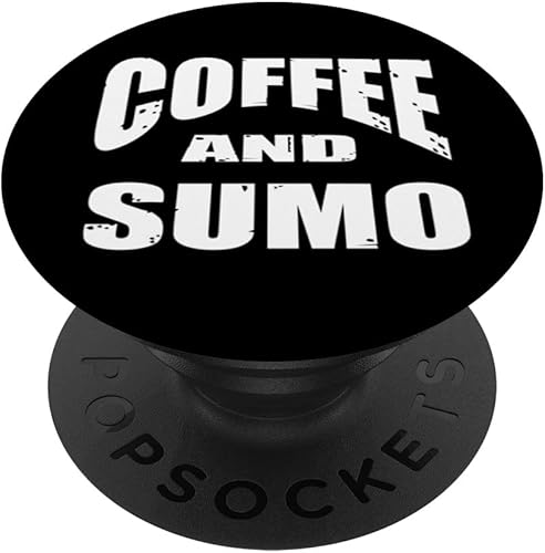 Coffee and Sumo Instructors Design  Coffee and Sumo Lover PopSockets Swappable PopGrip