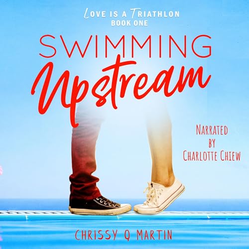 Swimming Upstream by Chrissy Q Martin episode artwork