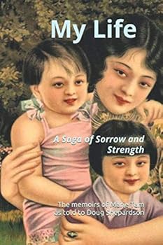 Paperback My Life: A Saga of Sorrow and Strength Book