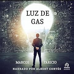 Luz de Gas Audiobook By Marcos Paricio cover art