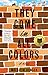Produktbild They Come in All Colors: A Novel
