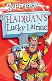  Hadrian\'s Lucky Latrine (Superloo)