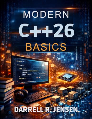 Modern C++26 Basics: A starter guide covering syntax, scope, memory ...