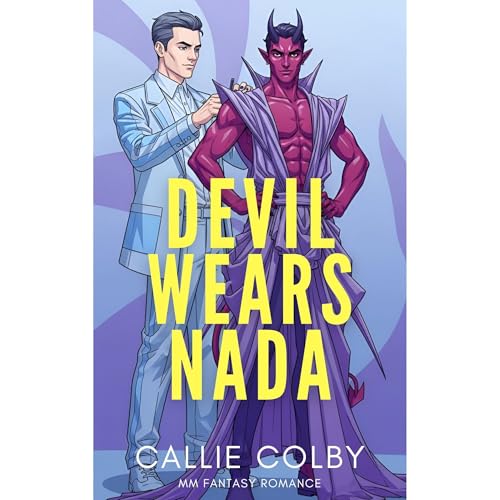 Devil Wears Nada Audiolibro Por Callie Colby arte de portada