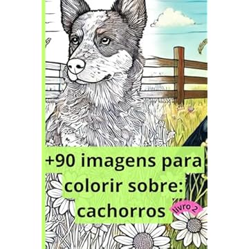Capa do livro +90 imagens para colorir sobre cachorros (parte 2) (Portuguese Edition)