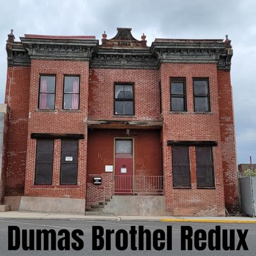 Dumas Brothel Redux Podcast Por  arte de portada