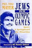 Jews and the Olympic Games: Sport - A Springboard for Minorities
