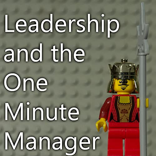 Episode 10: Leadership and the One Minute Manager