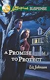A Promise to Protect (Men of Valor Book 1)