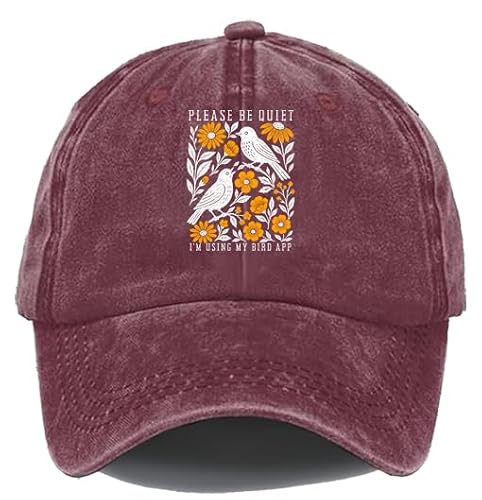 Please Be Quiet I'm Using My Bird App Hat Claret