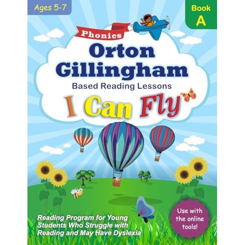 I Can Fly Reading Program with Online Games, Book A: Orton-Gillingham Based Reading Lessons for Young Students Who Struggle with Reading and May Have Dyslexia: 1 (Reading Program Ages 5-7) Paperback – 4 Oct. 2020