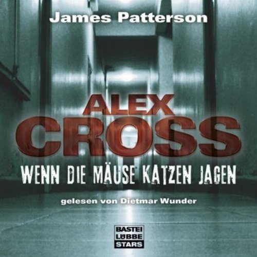 Wenn die M&auml;use Katzen jagen Audiolivro Por James Patterson capa