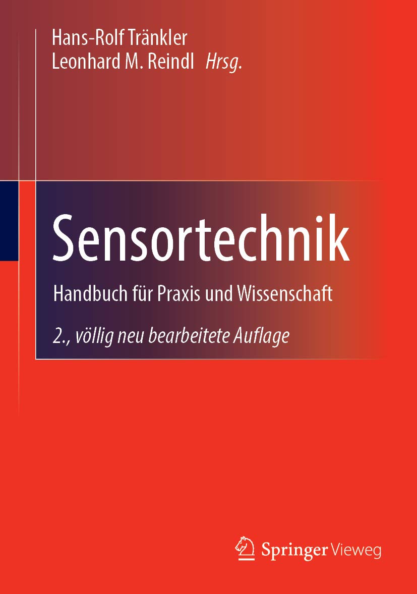 Sensortechnik: Handbuch für Praxis und Wissenschaft (VDI-Buch)