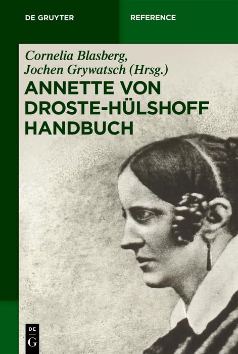 Annette von Droste-Hülshoff Handbuch (De Gruyter Reference) (German Edition)