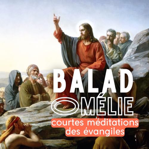 Page de couverture de Baladomélie, la Parole de Dieu en 15 minutes