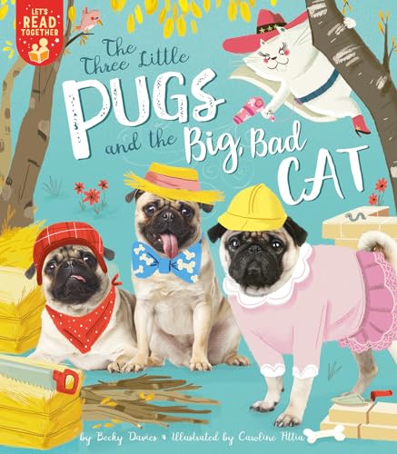 Image of The Three Little Pugs and the Big Bad Cat (Let's Read Together)