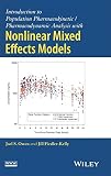 Introduction to Population Pharmacokinetic / Pharmacodynamic Analysis with Nonlinear Mixed Effects Models