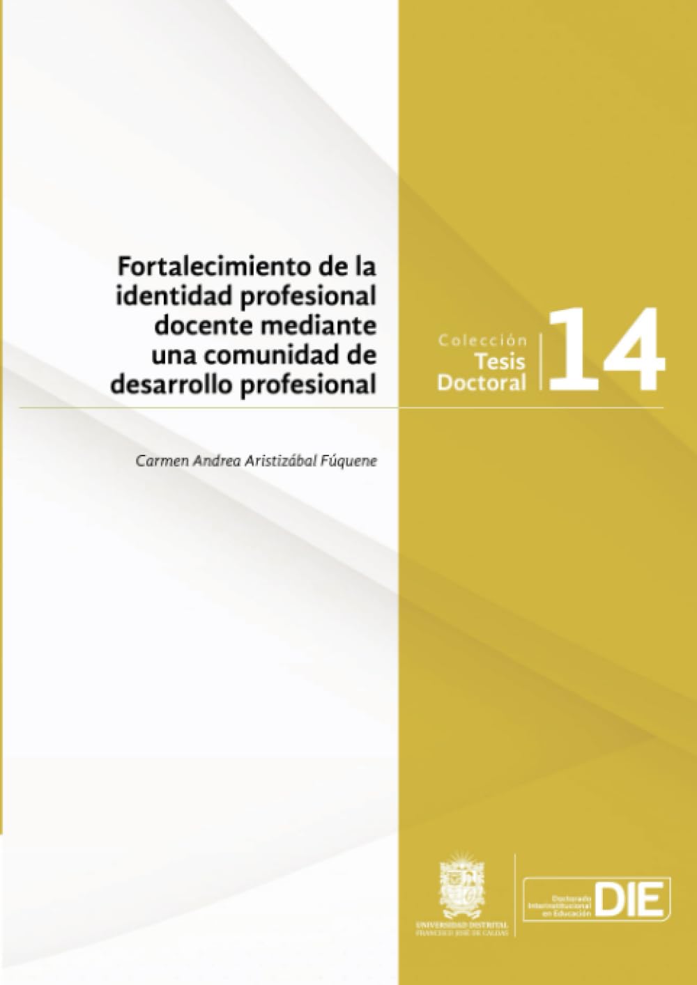 Fortalecimiento de la identidad profesional docente mediante una comunidad de desarrollo profesional