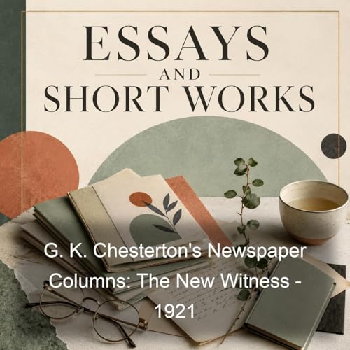 『G. K. Chesterton's Newspaper Columns: The New Witness - 1921』のカバーアート