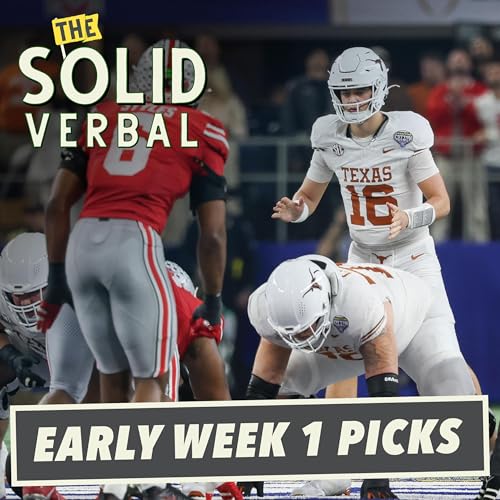 EARLY LOOKAHEAD: Texas-Ohio State & LSU-Clemson Predictions + Power Ranking Week 1 Weekday Games Podcast Por arte de portada