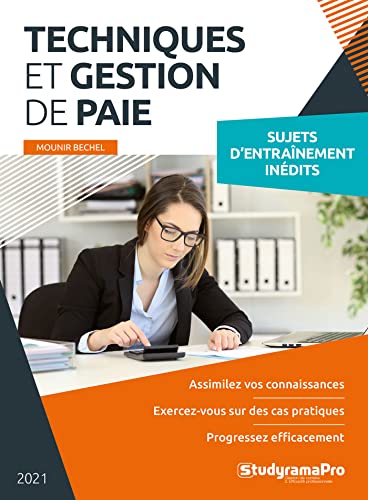 Techniques et gestion de paie: Sujets d'entrainement inédits